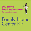 Dr. Yum's Food Adventure Curriculum ~ FAMILY HOME CENTERS